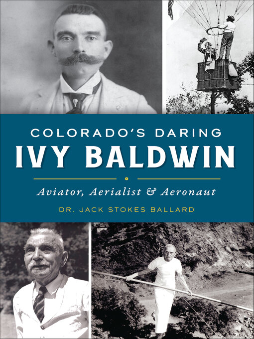 Title details for Colorado's Daring Ivy Baldwin by Jack Stokes Ballard - Available
